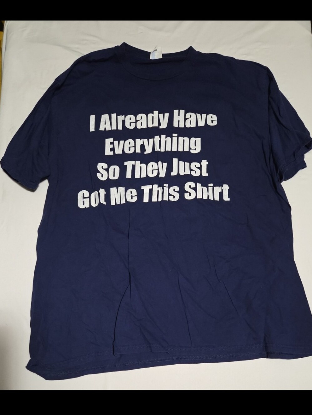 Port & company mens 2X blue already have everything shirt #19
